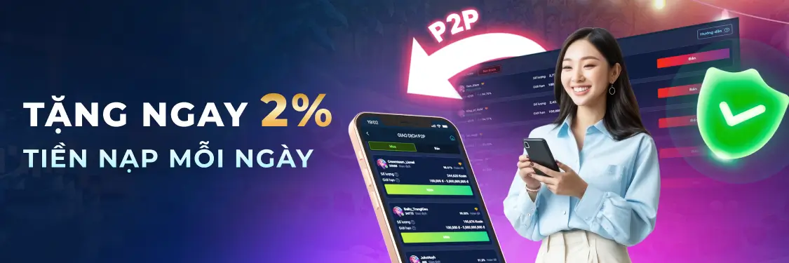 Tặng ngay 2% mỗi lần nạp