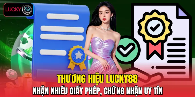 Thương hiệu nhận nhiều giấy phép, chứng nhận uy tín Thương hiệu nhận nhiều giấy phép, chứng nhận uy tín